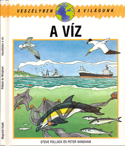 Steve Pollock és Peter Wingham - Veszélyben a víz