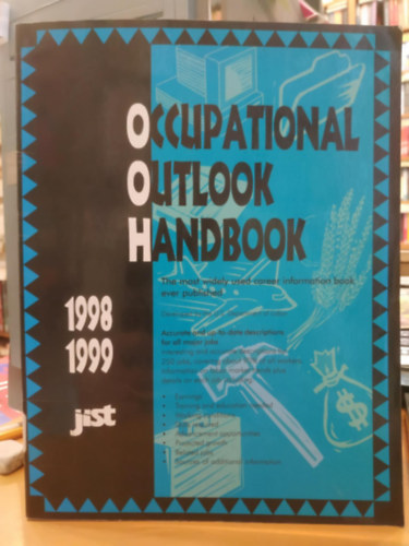 Alexis M. Herman Katharine G. Abraham - Occupational Outlook Handbook 1998-1999 (Foglalkoz�si Kil�t�sok K�zik�nyve 1998-1999)