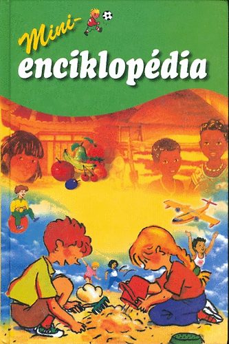 Véronique Babin - Mini-enciklopédia (4-9 éveseknek)