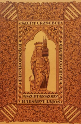 Hars�nyi Lajos - A Szent Asszony