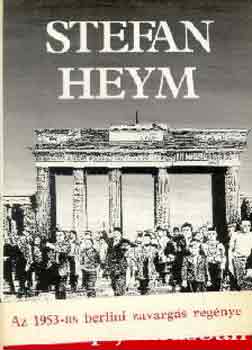 Stefan Heym - �t nap j�niusban