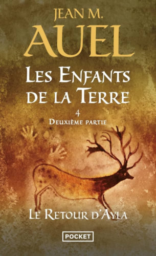 Jean M. Auel - Les enfants de la Terre 4. Le Retour D'Ayla (Deuxi�me partie)