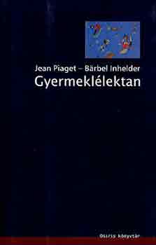 Brbel Inhelder; Jean Piaget - Gyermekllektan