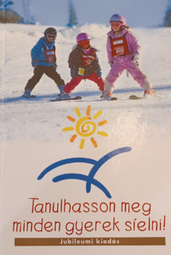 Tanulhasson meg minden gyerek síelni!