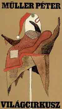 Müller Péter - Világcirkusz