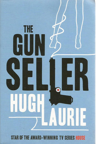 Hugh Laurie - The Gun Seller