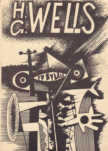 Cs. Bezer�dy �gnes- Csisz�r Jol�n  (�ssze�ll) - H. G. Wells - Bibliogr�fia