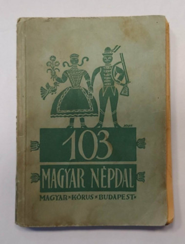 Pczely Attila  (szerk.) - 103 magyar npdal