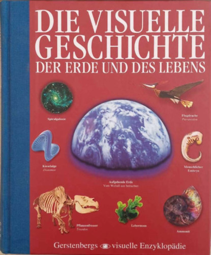 nincs megadva - Die Visuelle Geschichte der Erde und des Lebens