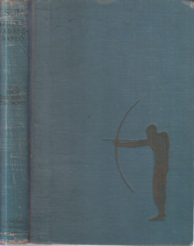Széchenyi Zsigmond Gróf - Csui!... (Afrikai vadásznapló 1928. okt- 1929. ápr.)- második kiadás