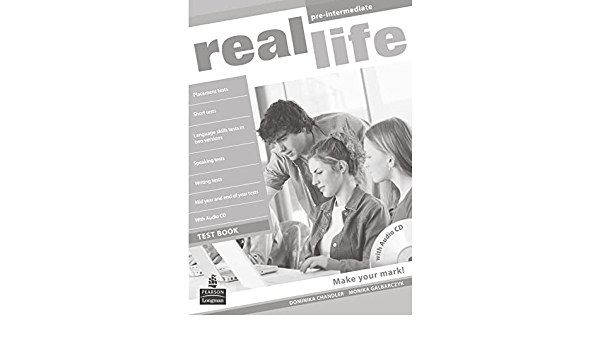 Dominika Chandler - Real Life Global Pre-Intermediate Test Book for pack