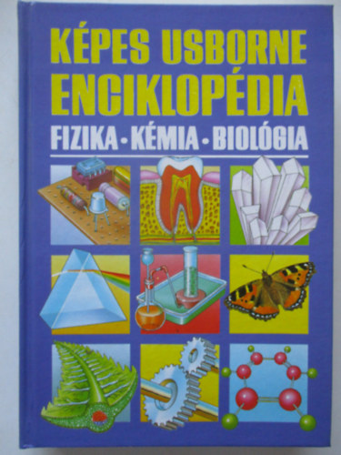 Novotrade Kiad� - K�pes Usborne enciklop�dia-fizika-k�mia-biol�gia