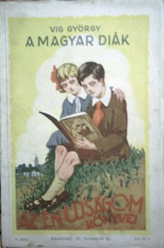 Vig Gy�rgy - A magyar di�k