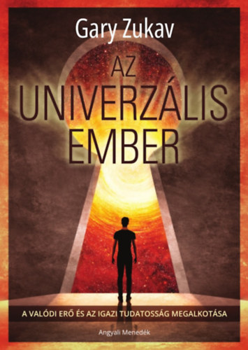 Gary Zukav - Az univerz�lis ember