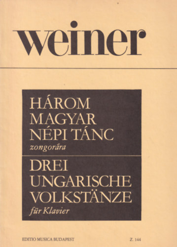 Leó Weiner - Három magyar népi tánc zongorára