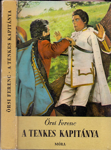 �rsi Ferenc - A Tenkes kapit�nya