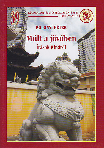 Polonyi Pter - Mlt a jvben - rsok Knrl