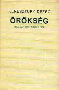 Keresztury Dezs� - �r�ks�g