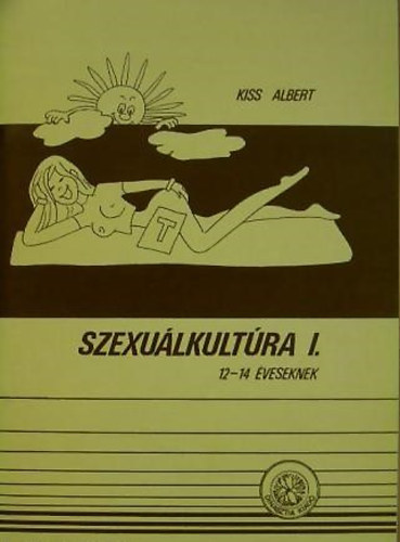 Kiss Albert - Szexulkultra I-II.