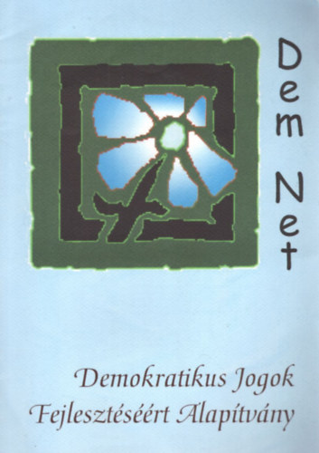 Dem Net Demokratikus Jogok Fejlesztéséért Alapítvány