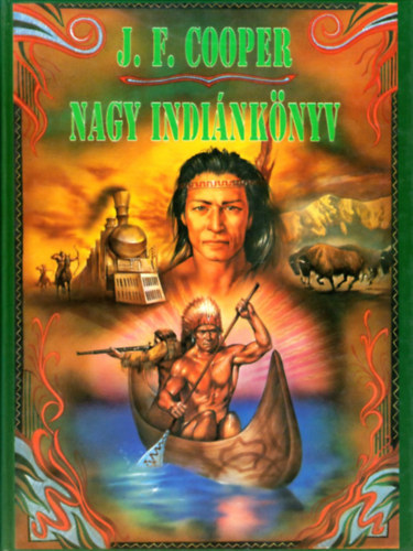James F. Cooper - Nagy indi�nk�nyv