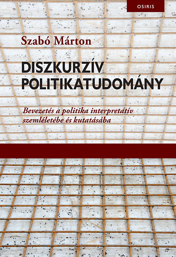 Szab Mrton - Diszkurzv politikatudomny