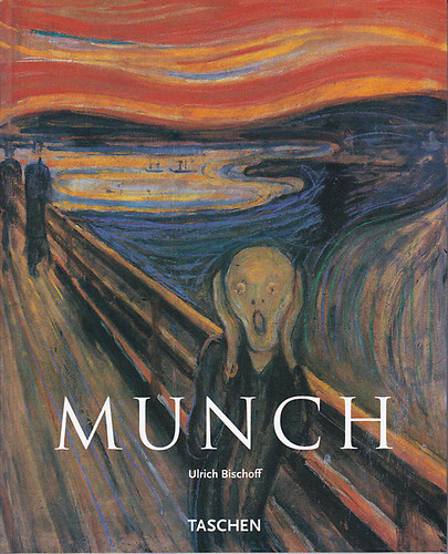 Ulrich Bischoff - Edvard Munch 1863-1944: Kpek letrl s hallrl