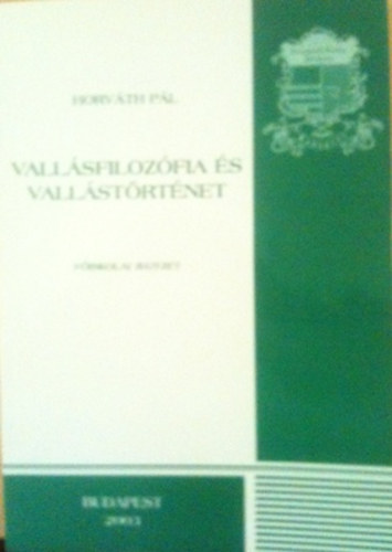 Horv�th P�l - Vall�sfiloz�fia �s vall�st�rt�net