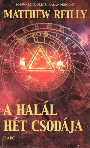 Matthew Reilly - A hall ht csodja