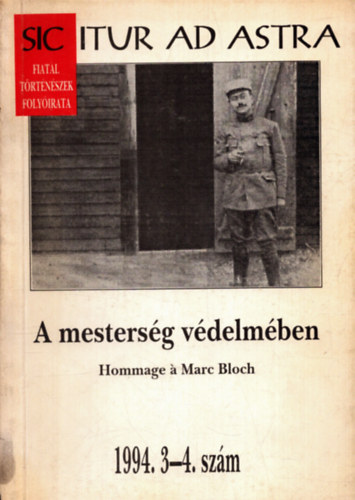 A mesters�g v�delm�ben- Sic itur ad astra 1994. 3-4. sz�m