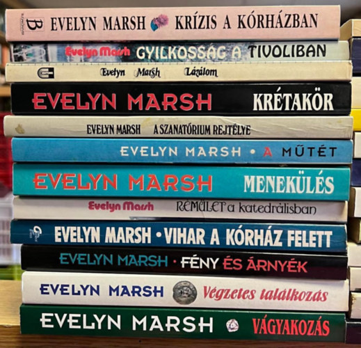 Evelyn Marsh - 36 db Marsh knyv: Krzis a krhzban, Gyilkossg a Tivoliban, Lzlom, Krtakr, A szanatrium rejtlye, A mtt, Menekls, Rmlet a katedrlisban, Vihaz a krhz felett, Fny s rnyk, Vgzetes tallkozs, Vgyakozs