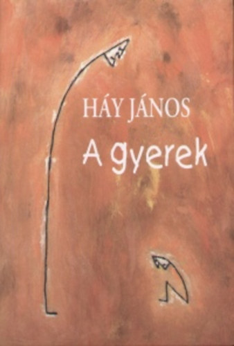 Hy Jnos - A gyerek