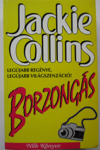 Jackie Collins - Borzong�s