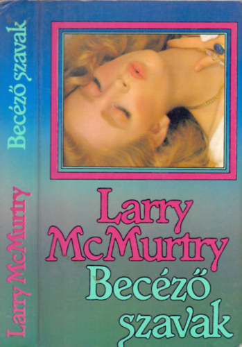Larry McMurtry - Becz szavak