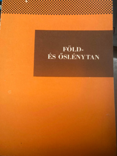 F�ld- �s �sl�nytan - az ipari technikumok sz�m�ra