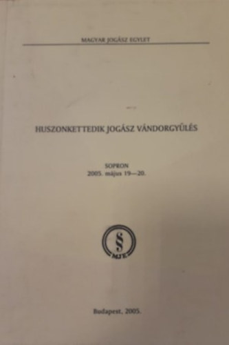 Huszonkettedik jog�sz v�ndorgy�l�s