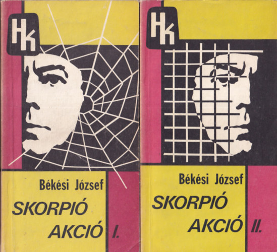 Békési József - Skorpió akció I-II.