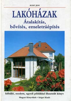 Kurt Jeni - Lak�h�zak - �talak�t�s, b�v�t�s, emeletr��p�t�s