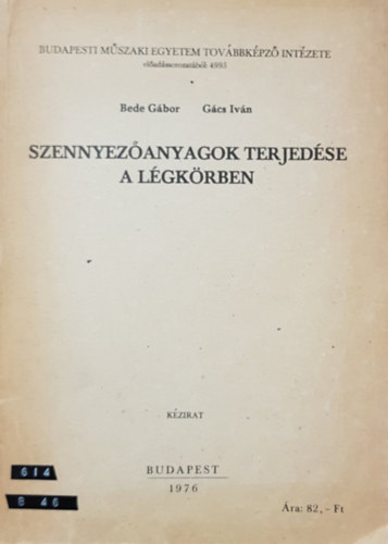 G�cs Iv�n Bede G�bor - Szennyez�anyagok terjed�se a l�gk�rben