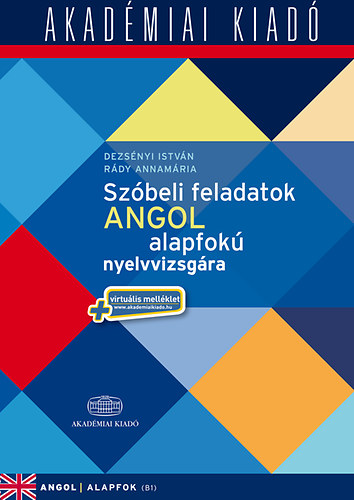 R�dy Annam�ria Dezs�nyi Istv�n - Sz�beli feladatok angol alapfok� nyelvvizsg�ra