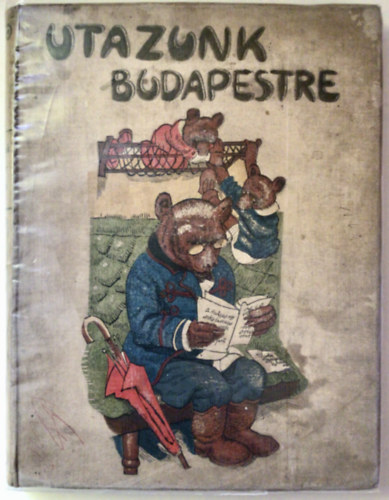 T�bori P�l - Utazunk Budapestre. T�ny�rtalp� koma �jabb kalandjai