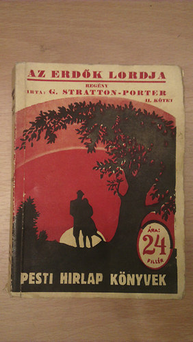 G. Stratton-Porter - Az erd�k lordja II. k�tet