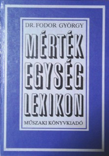 Fodor Gyrgy - Mrtkegysg-lexikon