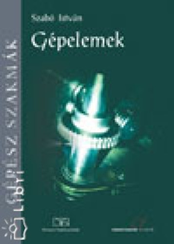 Szab� Istv�n - G�pelemek