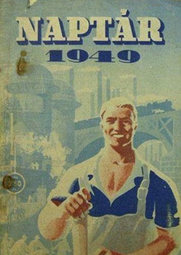 Nemes Gy�rgy  (szerk) - Napt�r az 1949-es �vre