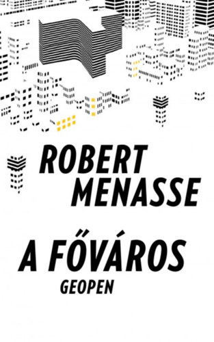 Robert Menasse - A f�v�ros