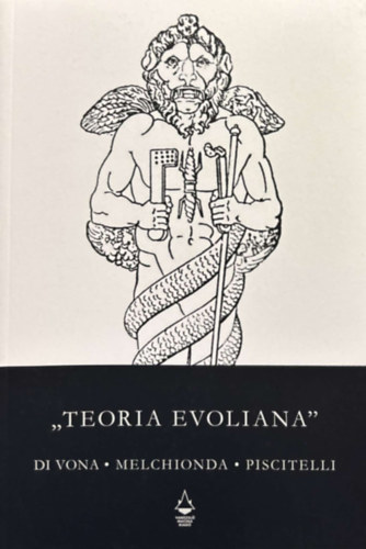 Piedro di Vona - "Teoria Evoliana" - Di vona - Melchionda - Piscitelli