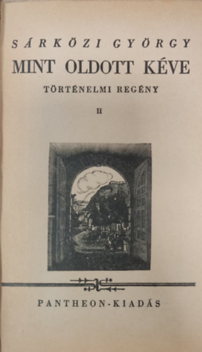 Sárközi György - Mint oldott kéve II.