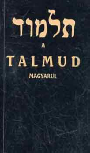 Nincs feltntetve - A Talmud magyarul