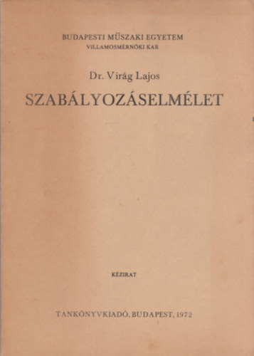Dr. Virg Lajos - Szablyozselmlet